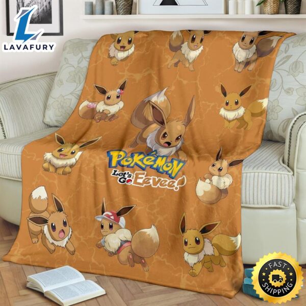 Let’s Go Eevee Pokemon Funny Gift For Fan Pokemon Blanket