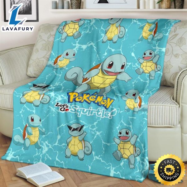 Let’s Go Squirtle Pokemon Funny Gift Idea Pokemon Blanket