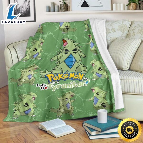 Let’s Go Tyranitar Pokemon Funny Gift Idea Pokemon Blanket