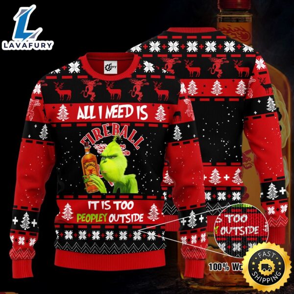 Fireball Grinch All I Need Is 3D Ugly Christmas Sweater Gifts