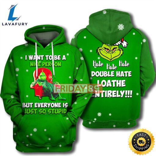 Grinch I Want To Be A Nice Person Hoodie