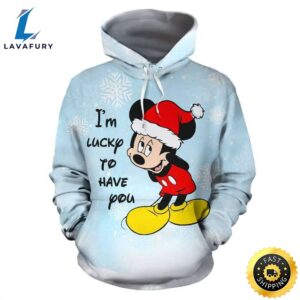 Im Lucky To Have You Mickey Cute 3D Printed Hoodie