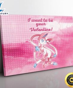 Sylveon Your Valentine Pokemon Canvas Print Wall Art