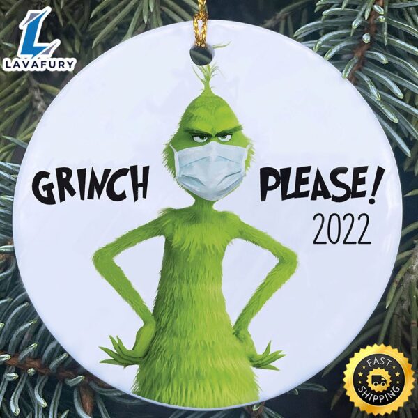 Grinch Please Face Mask Christmas Personalize Grinch Christmas Tree Ornament