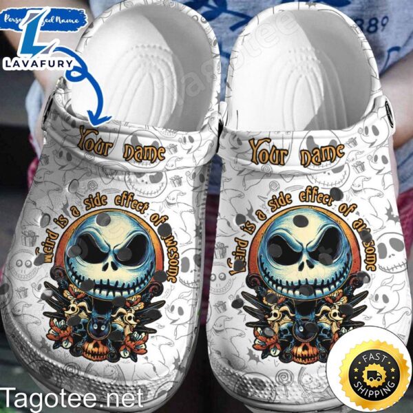 Personalized Jack Skellington Weird Is A Side Effect Of Awesome Crocs Clogs