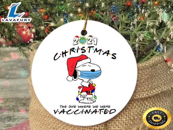 Snoopy 2021 Christmas Ornament The One Where We Were Vaccinated Pandemic