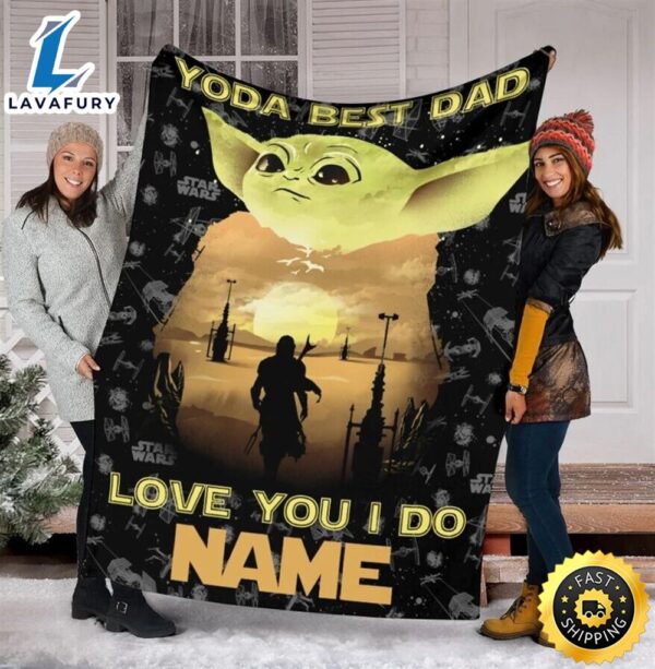 Baby Yoda Best Dad Love You I Do Father’s Day Gift For Fan Of Star Wars Blanket