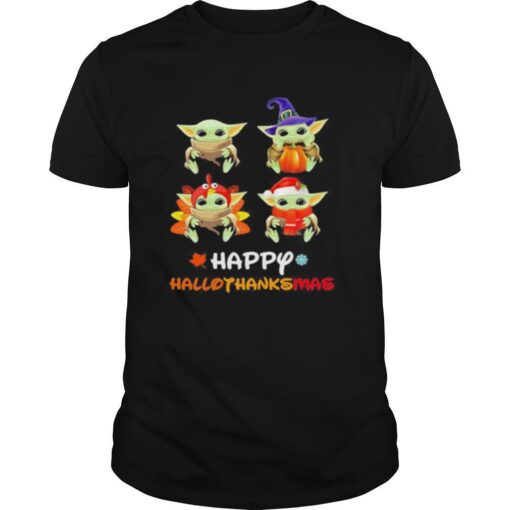 Baby Yoda Happy Hallothanksmas Halloween Thanksgiving Christmas Shirt