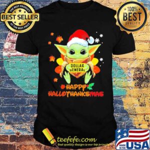 Baby Yoda Santa Hat Hug Dollar General Happy Hallothanksmas Shirt