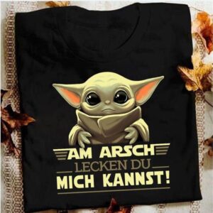 Baby Yoda Star Wars Lover Fans Shirt Am Arsch Lecken Du Mich Kannst Quote Thanksgiving Gift