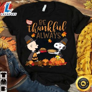 Be thankful always – Snoopy and friend, Halloween gift T-shirt