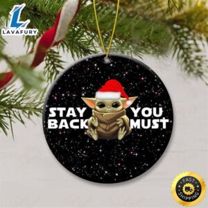 Best selling products] star wars baby yoda stay back you must christmas ornament