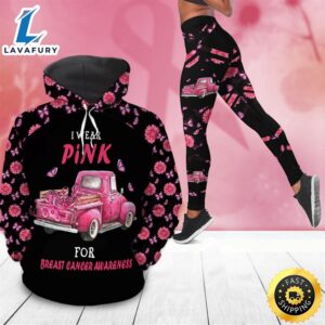 Breast Cancer Awareness Month I Wear Pink Survivor Breast Pain Fight Like A Girl Hoodie + Legging_1384