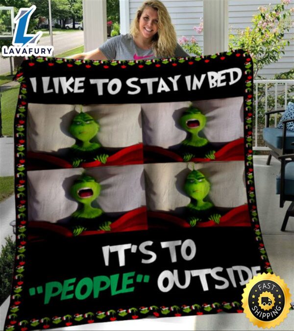 Christmas Grinch I Like To Stay In Bed Fleece Blanket