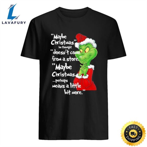 Classic Dr. Seuss How The Grinch Stole Christmas Vintage Quote Shirt