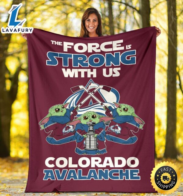 Colorado Avalanche Baby Yoda Fleece Blanket The Force Strong