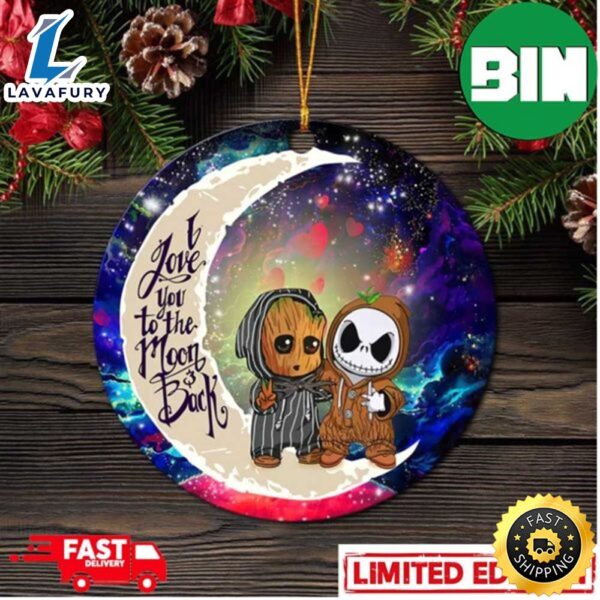 Cute Baby Groot And Jack Nightmare Before Christmas Love You To The Moon Galaxy Perfect Gift For Holiday Ornament