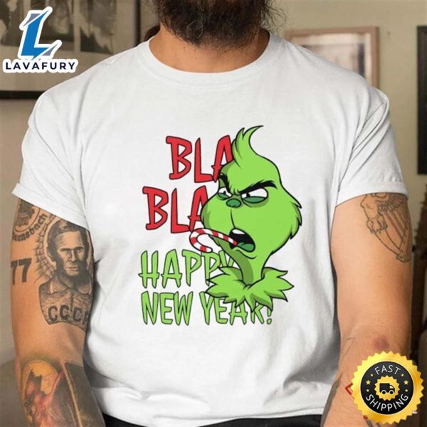 Grinch Blah Blah Happy New Year T-Shirt, Funny Christmas Grinch T-Shirt