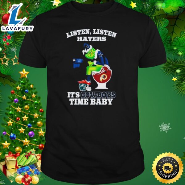 Grinch Listen Listen Haters It’s Cowboys Time Baby Shirt