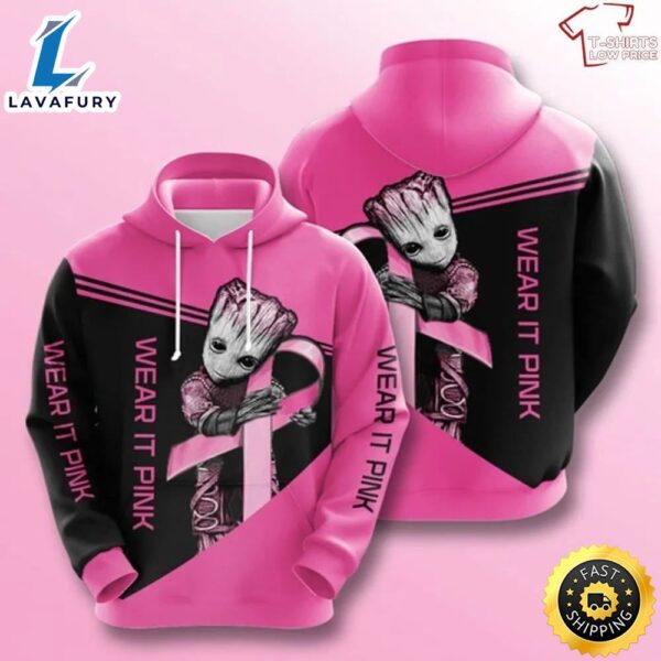 Groot Star Wars Hold Wear It Pink Breast Cancer Awareness 3d Hoodie