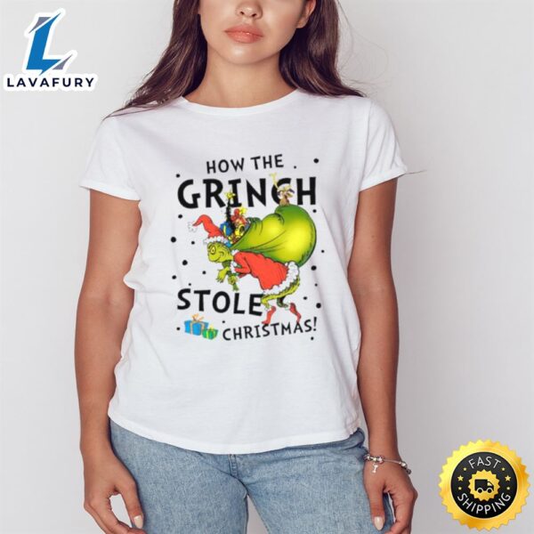 How Grinch Stole Christmas Shirt