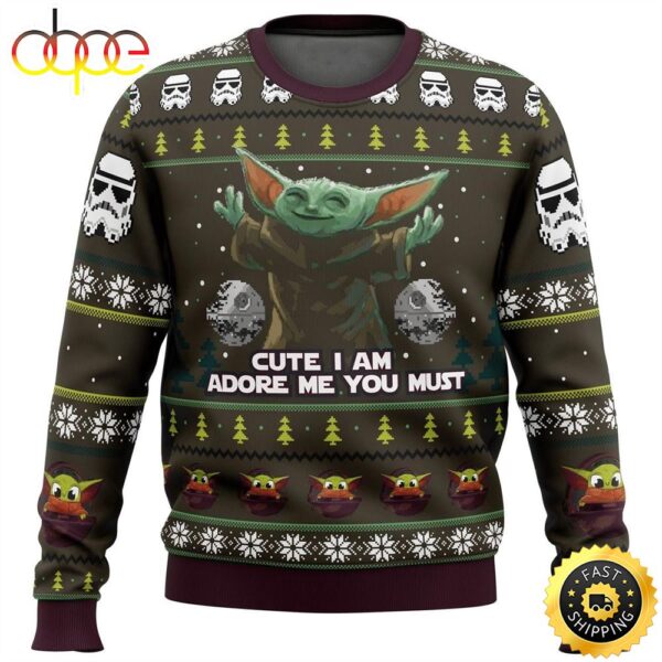 Mandalorion Baby Yoda Cute I Am Adore Me You Must Ugly Christmas Sweater Jumper