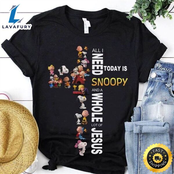 Snoopy And Friends All I Need Today Is Snoopy & Jesus Cross Black T Shirt