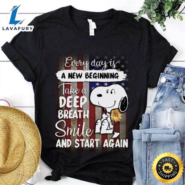 Snoopy Every Day Is A New Beginning Take A Deep Breath Smile US Flag Independence Day Black T Shirt