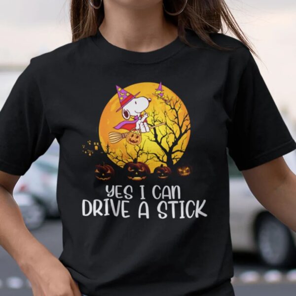 Yes I Can Drive A Stick Shirt Snoopy Halloween Snoopy Shirt