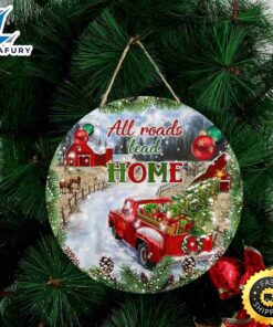 All Roads Lead To Home Merry Christmas 2023 Christmas Round Sign