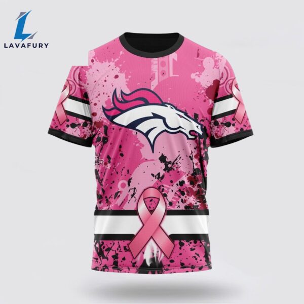 BEST NFL Denver Broncos, Specialized Design I Pink I Can! IN OCTOBER WE WEAR PINK BREAST CANCER 3D
