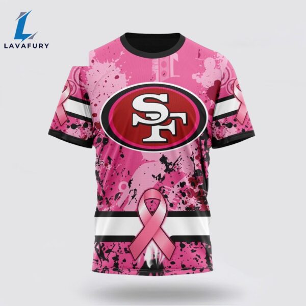 BEST NFL San Francisco 49ers, Specialized Design I Pink I Can! IN OCTOBER WE WEAR PINK BREAST CANCER 3D
