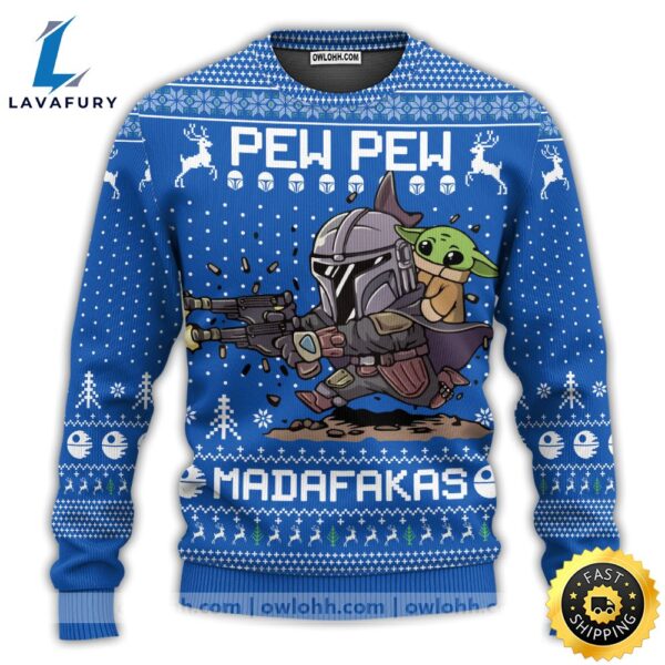 Christmas Star Wars Pew Pew Madafakas Baby Yoda Sweater