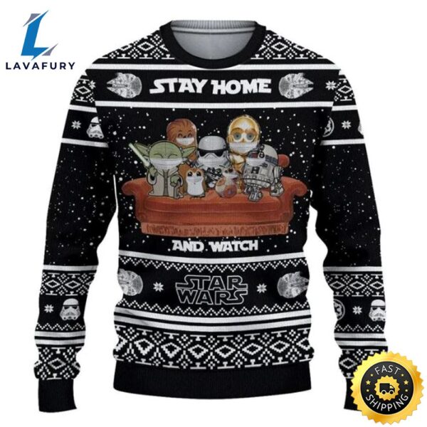 Christmas Star Wars Stay Home and Watch Star Wars Movies Sweater