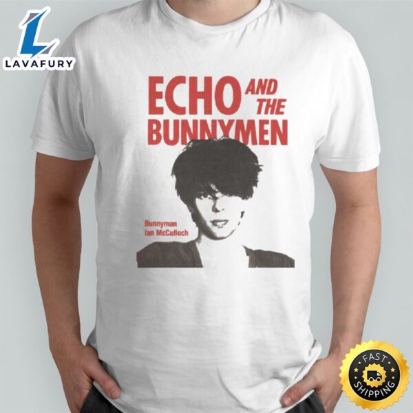 Ian Mcculloch Echo And The Bunnymen Shirt