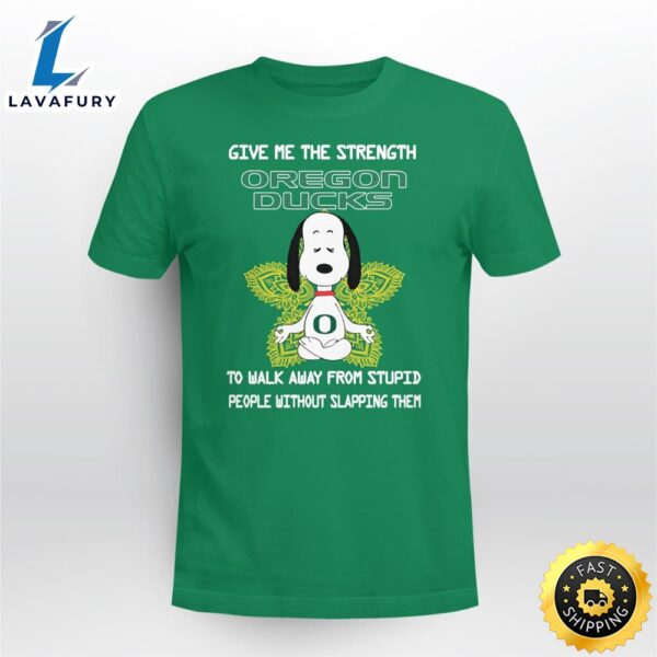 Oregon Ducks Snoopy Yoga Give Me The Strength Limited Edition