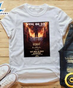 Riot Ten Hype Or Die Tour 2023 Shirt