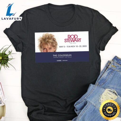 Rod Stewart Las Vegas In 2023 Poster Shirt