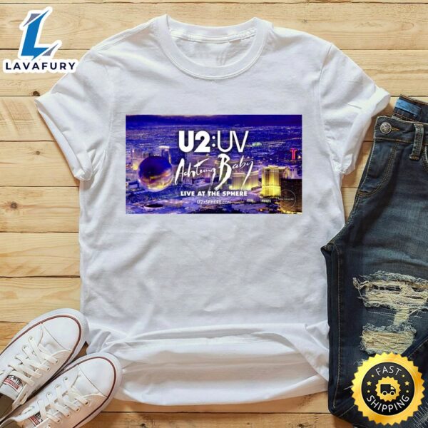 U2 Uv Achtung Baby Live At The Sphere Tour 2023 Shirt