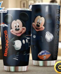 Denver Broncos  NFL And Mickey Mouse Disney Football Teams Big Logo Gift For Fan Travel Tumbler