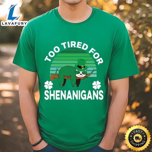 Funny Tired Sloth St. Patrick’s Day Green T-Shirt
