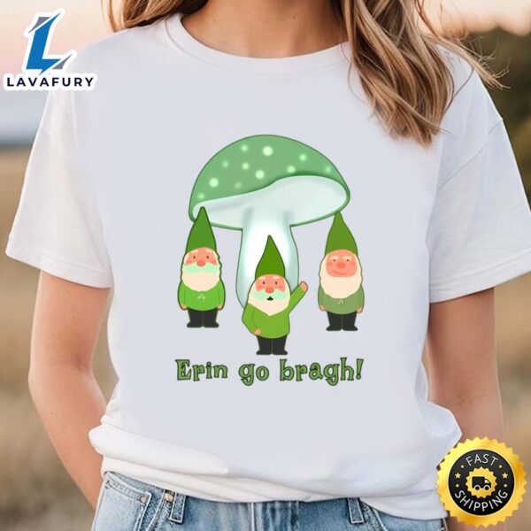 Green Gnomes St Patricks Day Erin Go Bragh T-Shirt