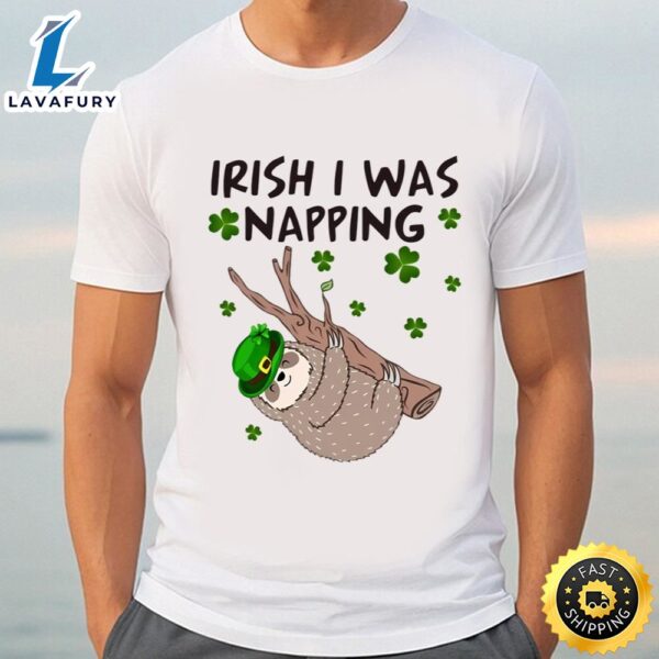 Irish I Was Napping Funny Sloth St Patricks Day On Men’s T-shirt