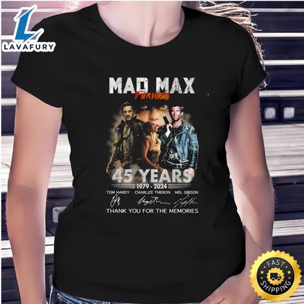 Mad Max Furiosa 45 Years 1979 â€“ 2024 Thank You For The Memories…
