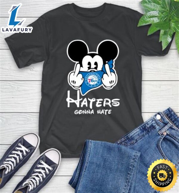 NBA Philadelphia 76ers Haters Gonna Hate Mickey Mouse Disney Basketball T Shirt