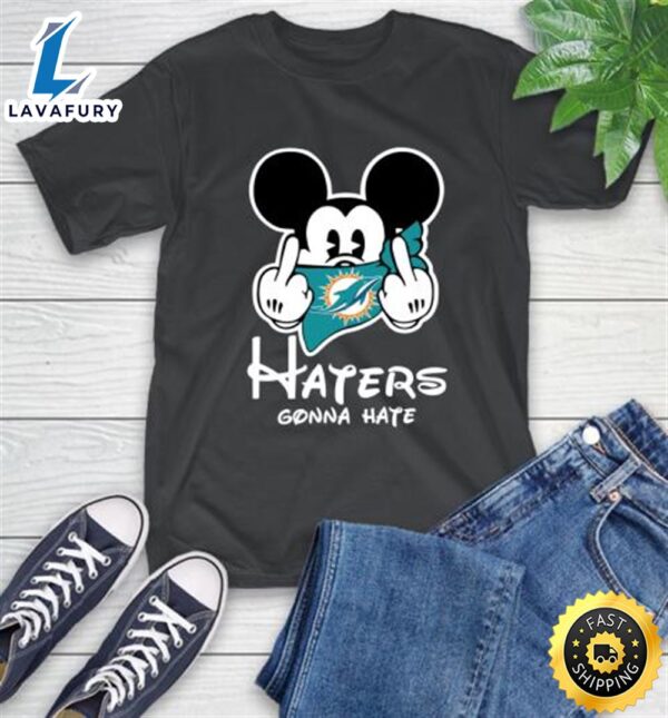 NFL Miami Dolphins Haters Gonna Hate Mickey Mouse Disney Football T Shirt