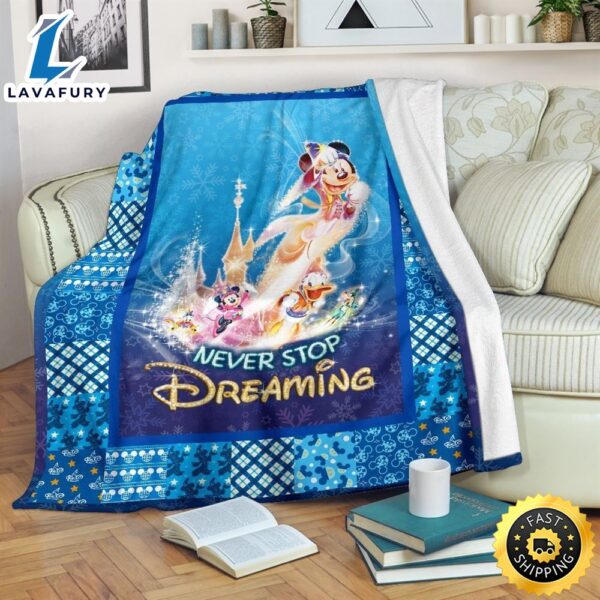 Never Stop Dreaming Mickey Fleece Blanket Gift Idea Fans
