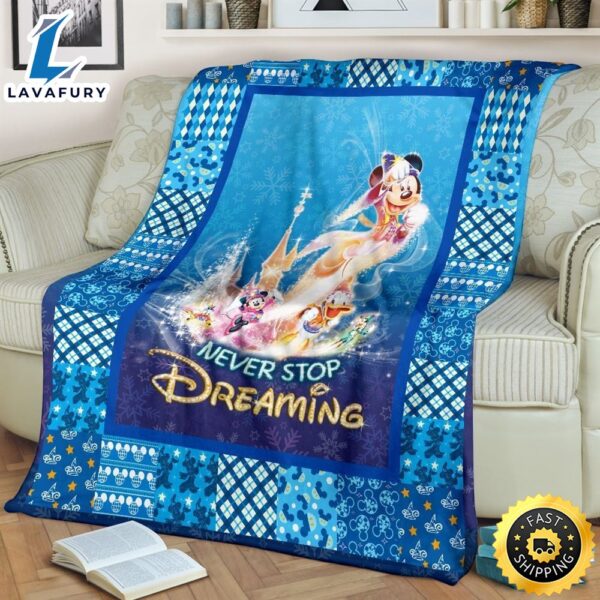 Never Stop Dreaming Mickey Fleece Blanket Gift Idea Fans