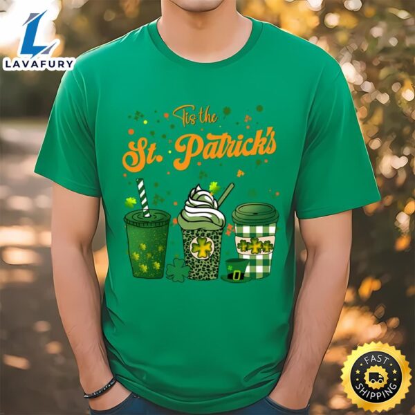 Tis The St Patrick’s Day Drink Coffee Latte Shirt