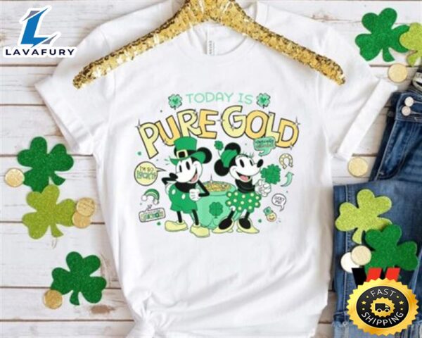 Today Is Pure Gold Mickey Mouse And Minnie Disney Disney St Patricks Day Shirt